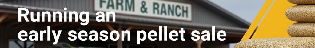 Early Season Pellet Sale